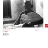 L’india al tempo di Gandhi. Walter Bosshard