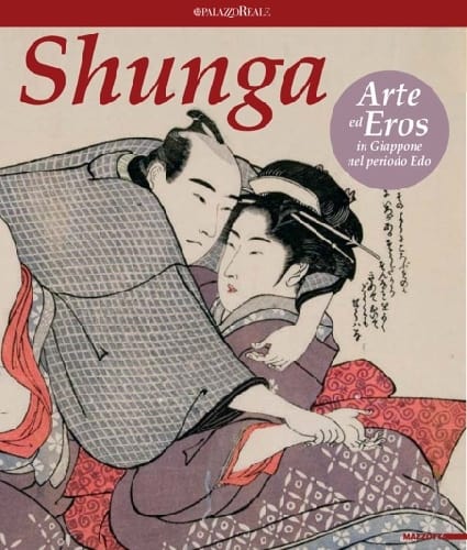Shunga. Arte ed eros nel Giappone del periodo Edo