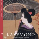 KAKEMONO: Cinque secoli di pittura giapponese