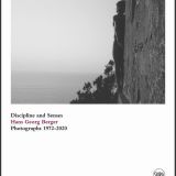 Discipline and Senses. Hans Georg Berger. Photographs 1972-2020