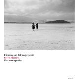 L’immagine dell’empresente. Fosco Maraini. Una retrospettiva