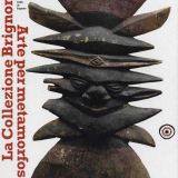 La Collezione Brignoni, primo volume, Arte per metamorfosi
