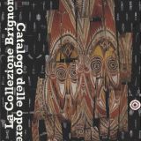 La Collezione Brignoni, secondo volume, Catalogo delle opere