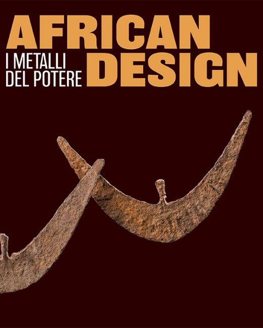 AFRICAN DESIGN. I metalli del potere