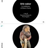 ARTE WALSER- La tradizione di Bosco Gurin