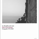 Discipline and Senses. Hans Georg Berger. Photographs 1972-2020