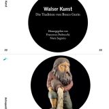 WALSER KUNST- Die Tradition von Bosco Gurin