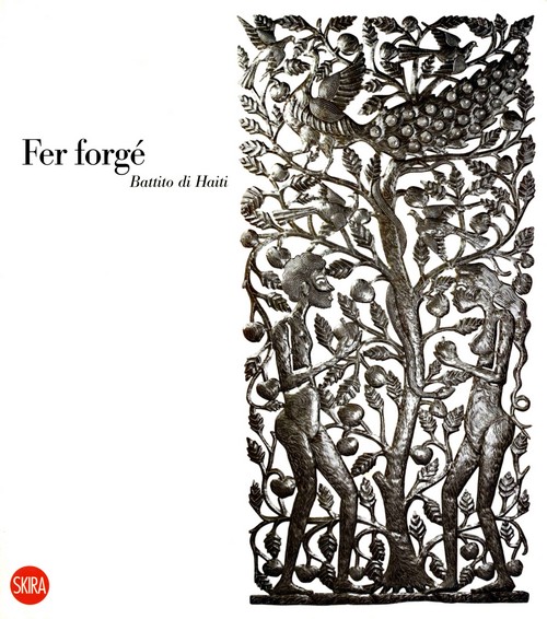 Fer forgé. Battito di Haiti
