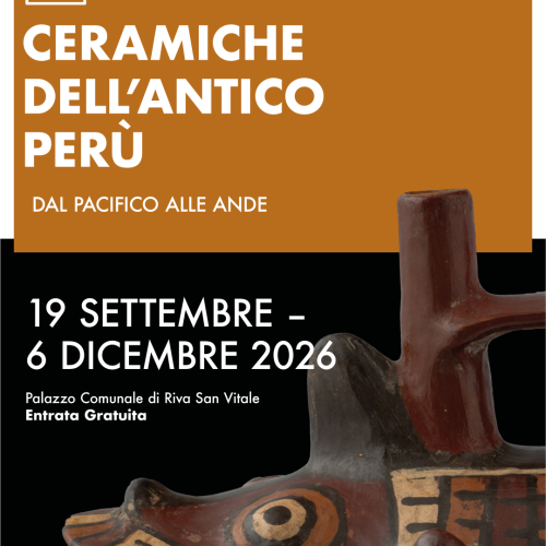 A RIVA SAN VITALE. CERAMICHE DELL’ANTICO PERÙ